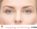 Laryngology and Rhinology